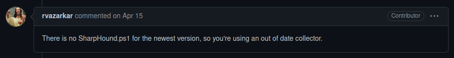 BloodHound maintainer indicating there was a sunset for SharpHound.ps1